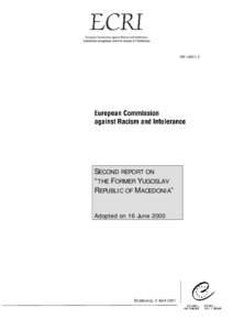 CRI[removed]SECOND REPORT ON “THE FORMER YUGOSLAV REPUBLIC OF MACEDONIA” Adopted on 16 June 2000