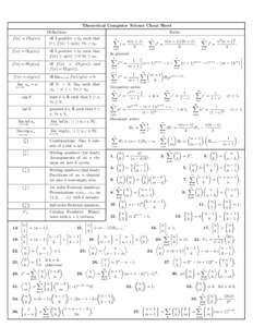 Theoretical Computer Science Cheat Sheet Definitions iff ∃ positive c, n0 such that 0 ≤ f (n) ≤ cg(n) ∀n ≥ n0 .  f (n) = O(g(n))