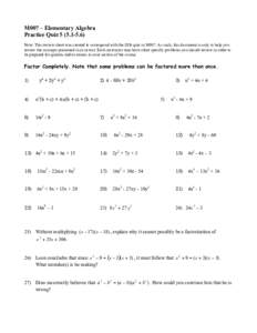 M007 – Elementary Algebra Practice Quiz[removed]Note: This review sheet was created to correspond with the fifth quiz in M007. As such, this document is only to help you review the concepts presented in your text. 