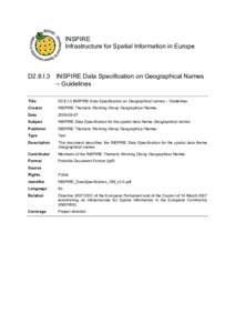Geographic information systems / Computing / Data / Geography / Technical communication / ISO/TC 211 / Open Geospatial Consortium / GIS file formats / Infrastructure for Spatial Information in the European Community / Specification / Spatial reference system / GML application schema