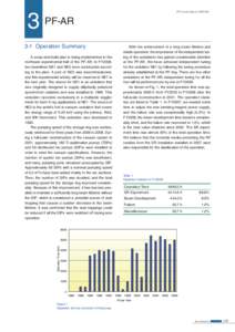 PF Activity Report 2008 #26  3 PF-AR 3-1 Operation Summary A scrap-and-build plan is being implemented in the northeast experimental hall of the PF-AR. In FY2008,