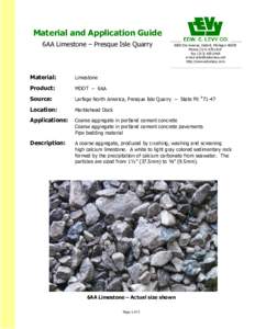 Material and Application Guide 6AA Limestone – Presque Isle Quarry 8800 Dix Avenue, Detroit, MichiganPhoneLEVY Fax
