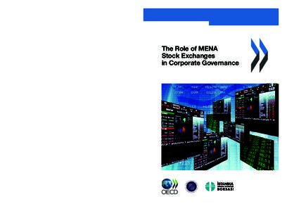The Role of MENA Stock Exchanges in Corporate Governance Contents Executive Summary Introduction Part I. Key Features of MENA Markets
