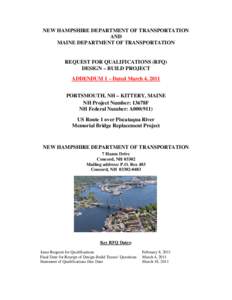 NEW HAMPSHIRE DEPARTMENT OF TRANSPORTATION AND MAINE DEPARTMENT OF TRANSPORTATION REQUEST FOR QUALIFICATIONS (RFQ) DESIGN – BUILD PROJECT