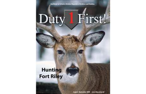 Unofficial 1st Infantry Division Magazine of Soldiers and Families  Hunting Fort Riley August - September 2009