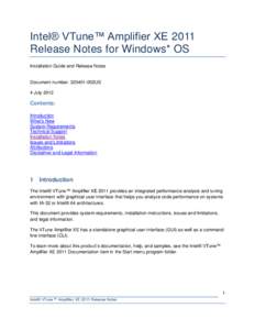 Intel® VTune™ Amplifier XE 2011 Release Notes for Windows* OS Installation Guide and Release Notes Document number: [removed]002US 4 July 2012