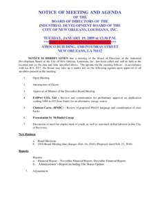 NOTICE OF MEETING AND AGENDA OF THE BOARD OF DIRECTORS OF THE INDUSTRIAL DEVELOPMENT BOARD OF THE CITY OF NEW ORLEANS, LOUISIANA, INC. TUESDAY, JANUARY 19, 2009 at 12:30 P.M.