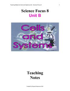 Teaching Notes for Cells and Systems Unit - Science Focus 8  Science Focus 8 Unit B  Teaching