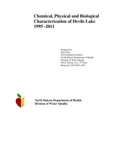 Chemical, Physical and Biological Characterization of Devils Lake[removed]Prepared by: Peter Wax