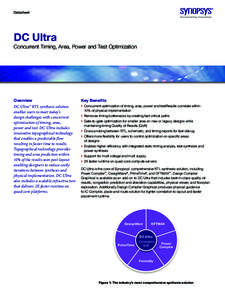 Datasheet  DC Ultra Concurrent Timing, Area, Power and Test Optimization  Overview