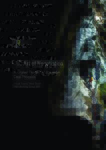The Art of Negotiation A Global Review of the M&A Deal Process Virtual Round Table Series M&A Working Group 2017