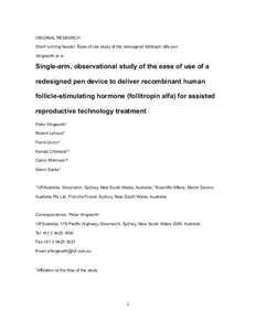 ORIGINAL RESEARCH Short running header: Ease of use study of the redesigned follitropin alfa pen Illingworth et al Single-arm, observational study of the ease of use of a redesigned pen device to deliver recombinant huma