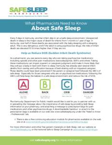 From the Kentucky Department for Public Health  What Pharmacists Need to Know About Safe Sleep