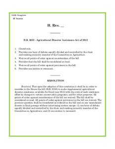 112th Congress 2d Session H. Res. __  H.R[removed]Agricultural Disaster Assistance Act of 2012