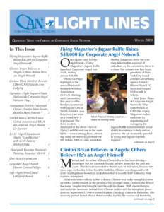 FLIGHT LINES QUARTERLY NEWS FOR FRIENDS OF CORPORATE ANGEL NETWORK ○ ○ ○