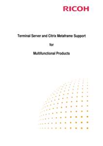 Terminal Server and Citrix Metaframe Support for Multifunctional Products 2
