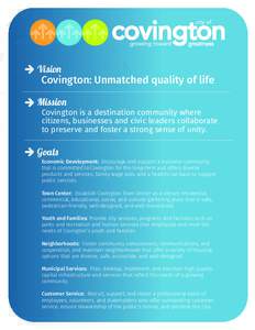 Vision  Covington: Unmatched quality of life Mission
