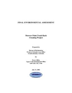 Microsoft Word - Final EA for Morrow Point Trash Rack Cleaning Project.doc
