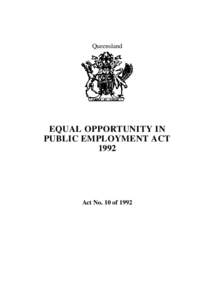 Queensland  EQUAL OPPORTUNITY IN PUBLIC EMPLOYMENT ACT 1992