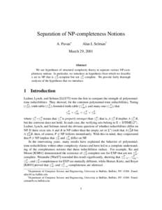 Separation of NP-completeness Notions A. Pavan Alan L Selman  ∗