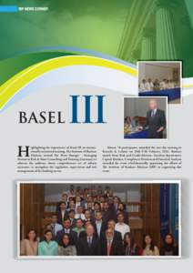 BASEL  III ighlighting the importance of Basel III an internationally acclaimed training, The Institute of Bankers Pakistan invited Mr. Peter Buerger - Managing