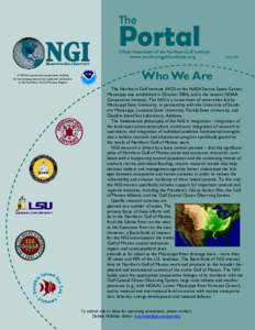 The  Portal Official Newsletter of the Northern Gulf Institute www.northerngulfinstitute.org
