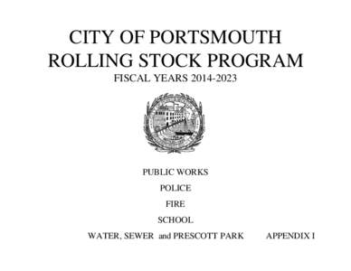 CITY OF PORTSMOUTH ROLLING STOCK PROGRAM FISCAL YEARS[removed]PUBLIC WORKS POLICE