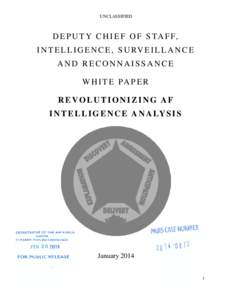 Military intelligence / Espionage / Intelligence analysis / Central Intelligence Agency / Defense Intelligence Agency / Joint Functional Component Command for Intelligence /  Surveillance and Reconnaissance / DCGS-A / National security / Intelligence / Data collection