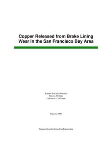 Copper Released from Brake Lining Wear in the San Francisco Bay Area Kirsten Sinclair Rosselot Process Profiles Calabasas, California