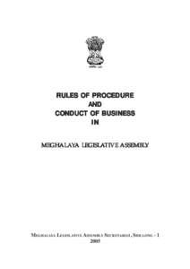 RULES OF PROCEDURE AND CONDUCT OF BUSINESS IN MEGHALA YA LEGISLA