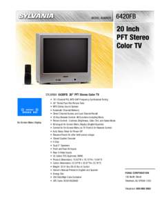 SYLVANIA 6420FB 20” PFT Stereo Color TV  On-Screen Menu Display • •