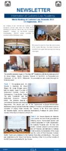 NEWSLETTER International Customs Law Academy World Meeting of Customs Law, Brussels 2013