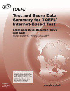 Test and Score Data ® Summary for TOEFL