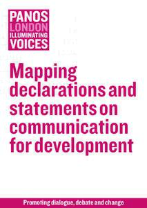 Mapping declarations and statements on communication for development Promoting dialogue, debate and change