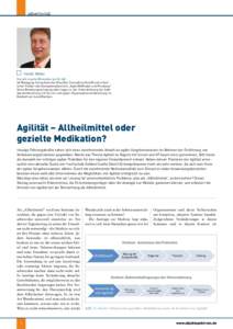 advertorial  	 Harald Müller () ist Managing Consultant der NovaTec Consulting GmbH und inhaltlicher Treiber des Kompetenzbereichs „Agile Methoden und Prozesse“. Seine Beratungsschwerpu