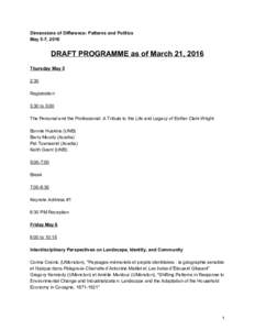 Dimensions of Difference: Patterns and Politics   May 5­7, 2016    DRAFT PROGRAMME as of March 21, 2016   
