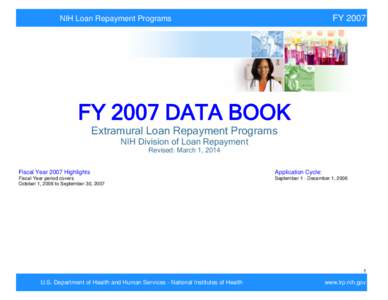 FY[removed]NIH Loan Repayment Programs FY 2007 DATA BOOK