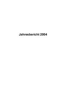 Jahresbericht 2004  Bund-Länder-Kommission für Bildungsplanung und Forschungsförderung (BLK) – Geschäftsstelle – Friedrich-Ebert-Allee 38, 53113 Bonn Telefon: (