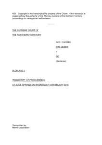 N.B. Copyright in this transcript is the property of the Crown. If this transcript is copied without the authority of the Attorney-General of the Northern Territory, proceedings for infringement will be taken. ______  TH