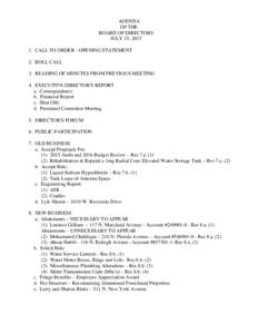 AGENDA OF THE BOARD OF DIRECTORS JULY 15, CALL TO ORDER - OPENING STATEMENT 2. ROLL CALL
