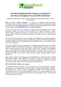              Ultrafast Broadband Market Impetus Accelerated by