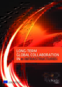 LONG-TERM GLOBAL COLLABORATION IN e-INFRASTRUCTURES Co-funded by the European Commission under its 7th Framework Program