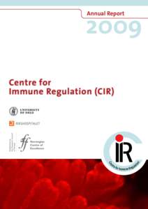 2009 Annual Report Centre for Immune Regulation (CIR)