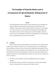 The Paradigm of Projectile Motion and its Consequences for Special Relativity. Making Sense of Physics Abstract The classical (Newtonian) concept of projectile motion underwent a series of seemingly minor