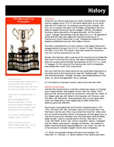 History 1993 Memorial Cup Champions THE NAME While the Soo Greyhounds have only been members of the Ontario