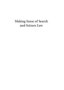 Evidence law / Fourth Amendment to the United States Constitution / Search and seizure / United States Constitution / Exclusionary rule / Expectation of privacy / Search warrant / Probable cause / Law / Searches and seizures / Privacy law