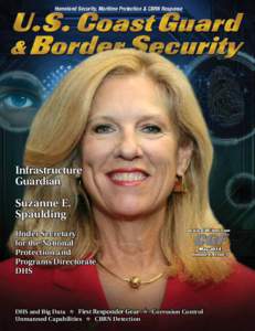 Homeland Security, Maritime Protection & CBRN Response  Infrastructure Guardian Suzanne E. Spaulding