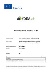 Quality Control System (QCS)  Work package: WP6 – Quality control and monitoring