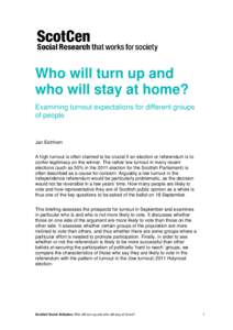 Who will turn up and who will stay at home? Examining turnout expectations for different groups of people  Jan Eichhorn