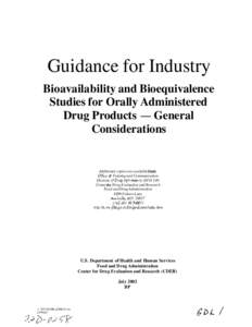 Guidance for Industry Bioavailability and Bioequivalence Studies for Orally Administered Drug Products - General Considerations